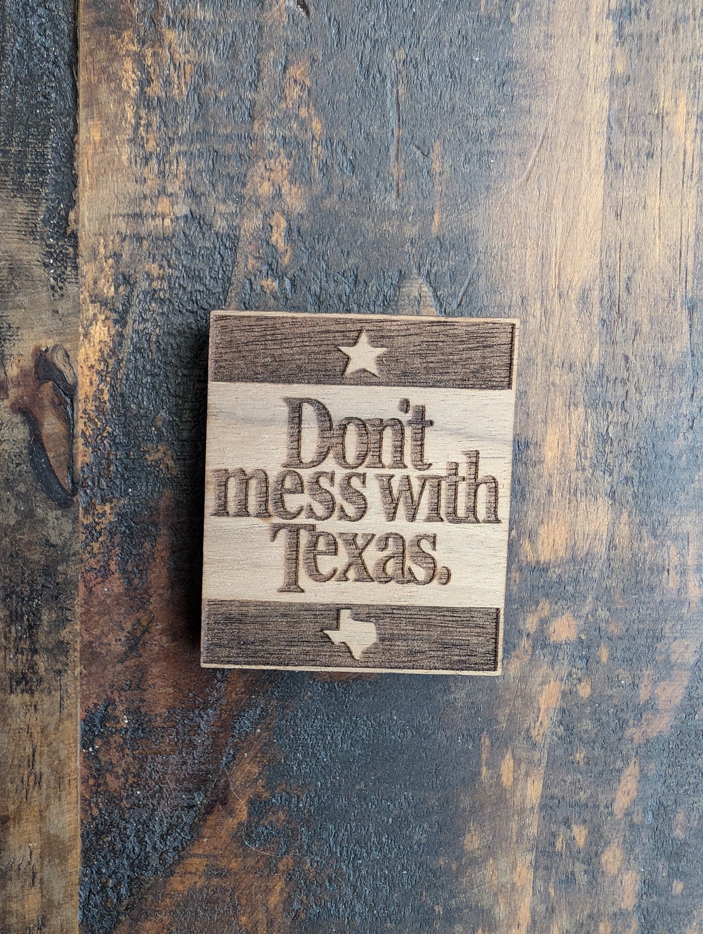 Dont Mess With Texas Magnet